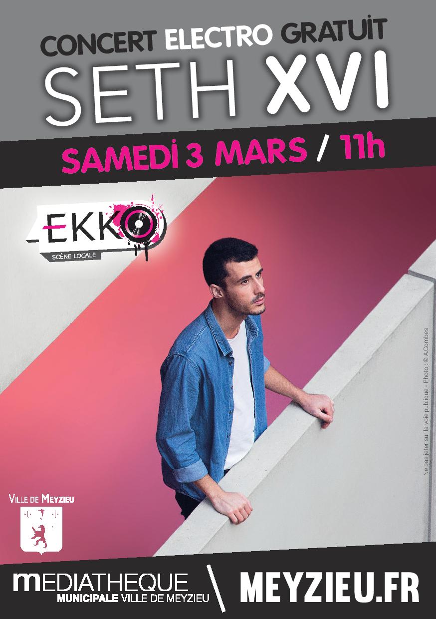 MEYZIEU | Concert Electro gratuit de SETH XVI, samedi 3 mars à la Médiathèque