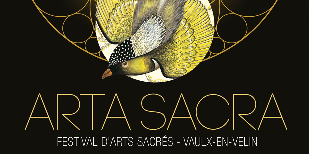 VAULX-EN-VELIN | ARTA’ SACRA : Un festival d’arts sacrés du 14 au 22 Septembre 2018
