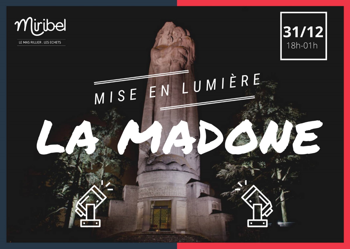 MIRIBEL | Mise en lumière de la Madone