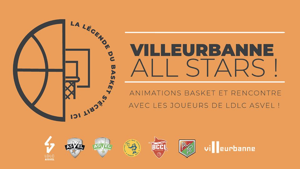 Villeurbanne All-Stars | Le basket à l’honneur