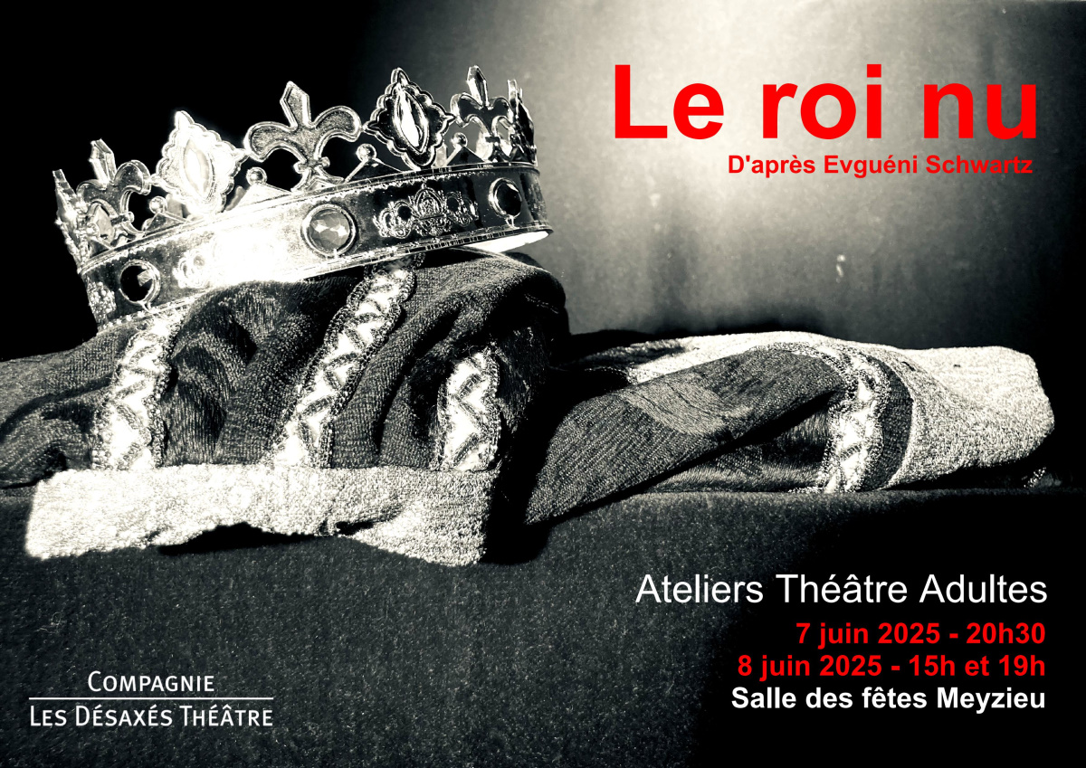 MEYZIEU | Des représentations de théâtre « Le Roi Nu » MEYZIEU | Des représentations de théâtre « Le Roi Nu »